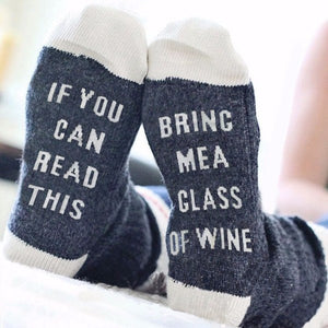 If You Can Read This, Bring Me a Glass of Wine Socks